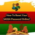 How To Reset Your SASSA Password Online?