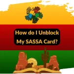 How do I Unblock My SASSA Card?