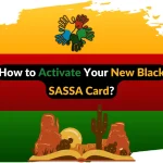 How to Activate Your New Black SASSA Card